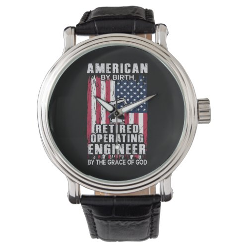 Engineer American Retired Operating Engineer Watch