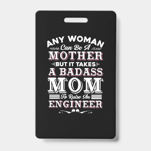 Engineer Art A Mom To Raise An Engineer Badge