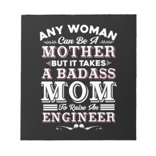 Engineer Art A Mom To Raise An Engineer Notepad