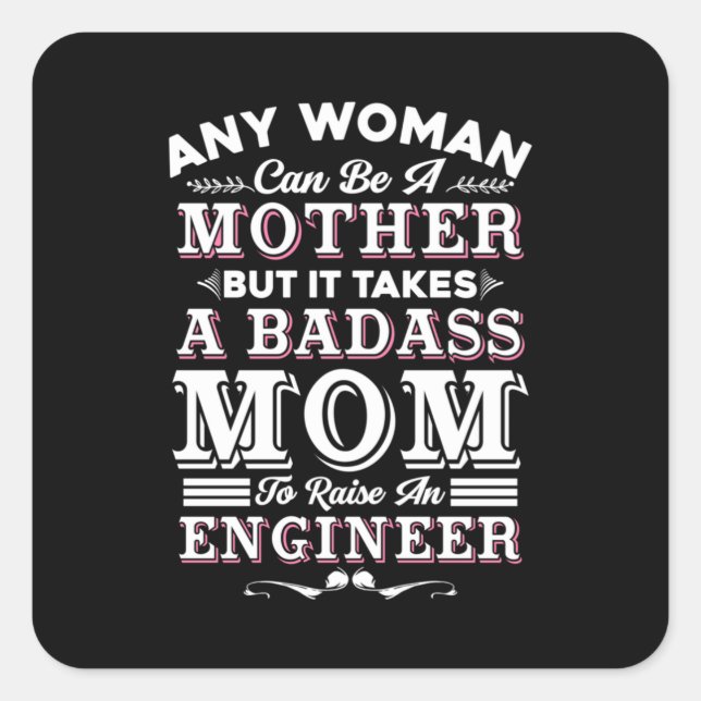 Engineer Art A Mom To Raise An Engineer Square Sticker (Front)