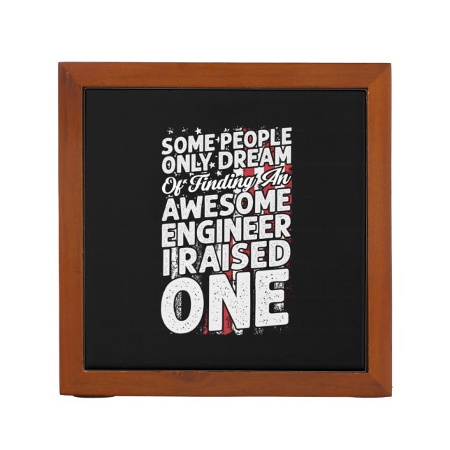 Engineer Art Awesome Engineer Desk Organizer (Front)