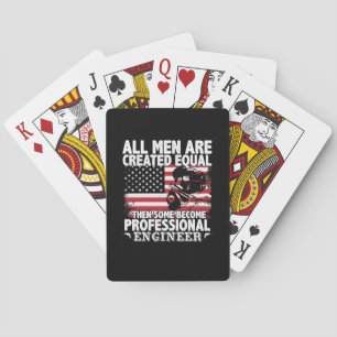 Engineer Art Some Men Become Professional Engineer Poker Cards