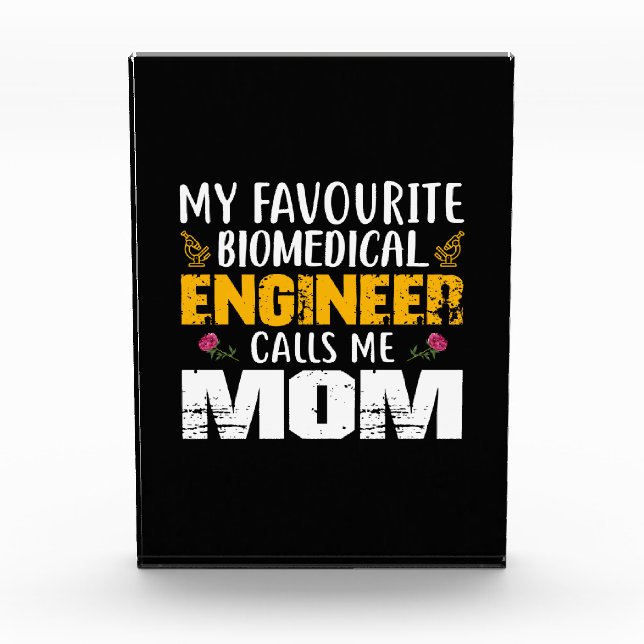Engineer Biomedical Engineer Calls Me Mom Photo Block (Front)