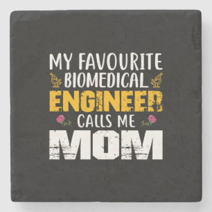 Engineer Biomedical Engineer Calls Me Mom Stone Coaster