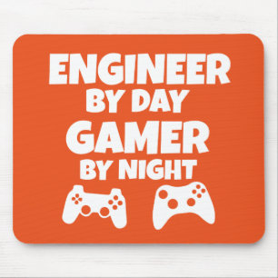 Engineer by day, Gamer by night - Funny Mouse Pad