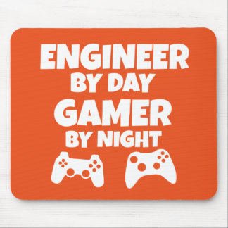 Engineer by day, Gamer by night - Funny Mouse Pad