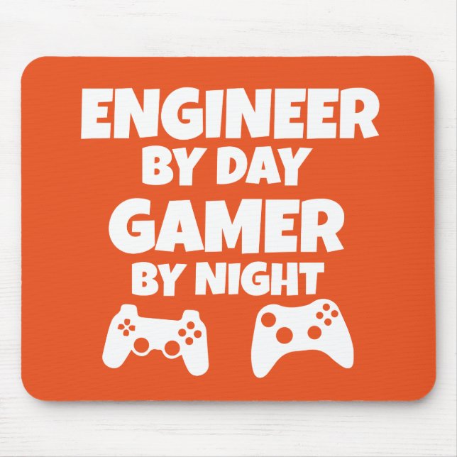 Engineer by day, Gamer by night - Funny Mouse Pad (Front)