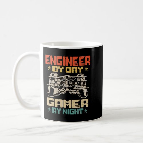 Engineer By Day Gamer By Night Job Pride Video Gam Coffee Mug