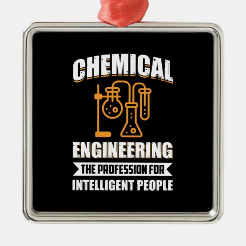Engineer Chemical Engineering Metal Ornament