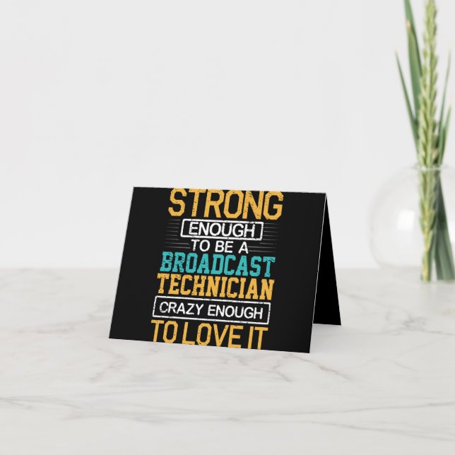 Engineer Crazy Enough To Be A Broadcast Technician Thank You Card (Front)