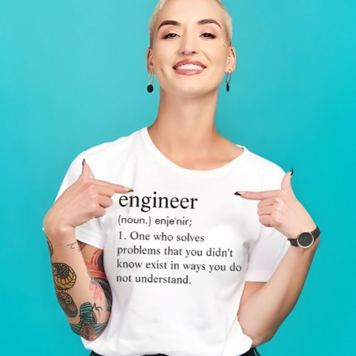 Engineer Custom Funny Definition Gift  T_Shirt