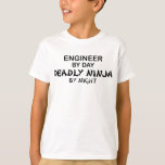 Engineer Deadly Ninja by Night T-Shirt