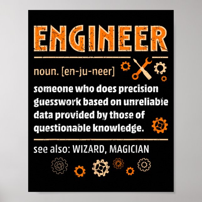 Engineer Definition Funny Engineering Nerdy Scienc Poster (Front)