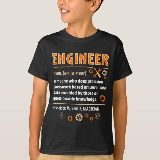 Engineer Definition Funny Engineering Nerdy Scienc T-Shirt (Front)