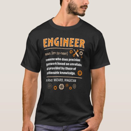Engineer Definition Funny Engineering Nerdy Scienc T_Shirt