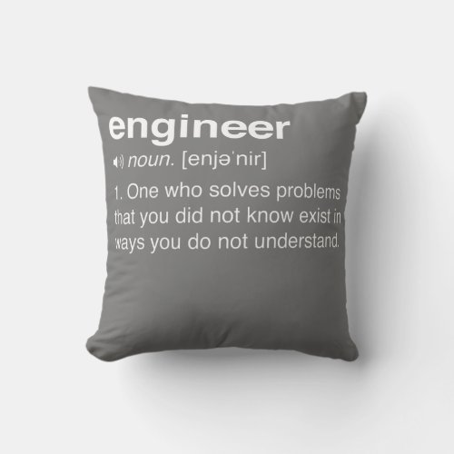 Engineer Definition Funny Engineering STEM For Throw Pillow