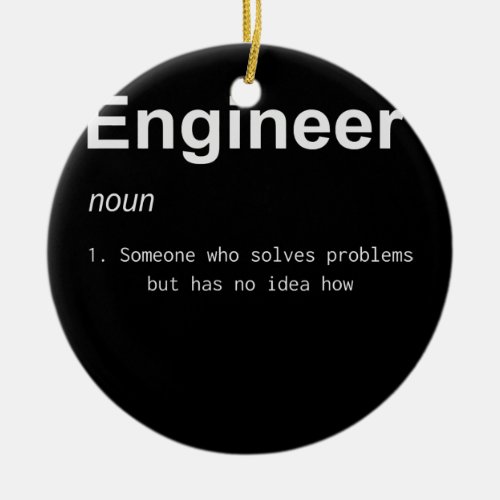Engineer Definition s for Global Engineering Day  Ceramic Ornament