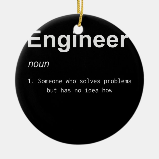 Engineer Definition s for Global Engineering Day  Ceramic Ornament (Front)