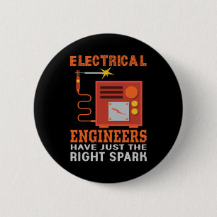 Engineer Electrical Engineers Have Just The Right Button