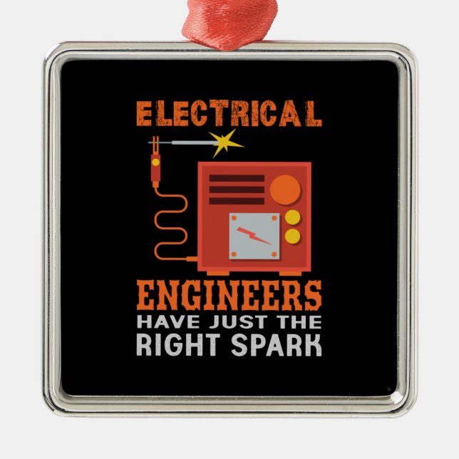 Engineer Electrical Engineers Have Just The Right Metal Ornament (Front)