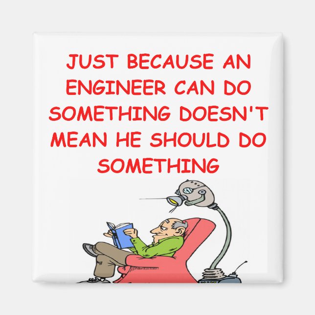 engineer engineering joke magnet (Front)