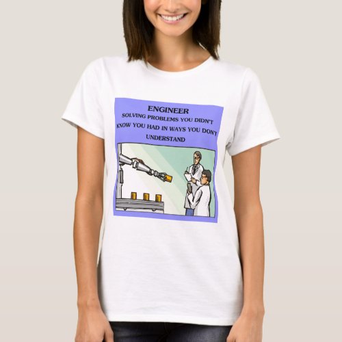 engineer engineering joke T_Shirt
