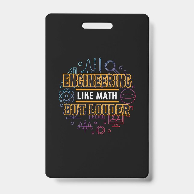 Engineer Engineering Like Math Badge (Front)