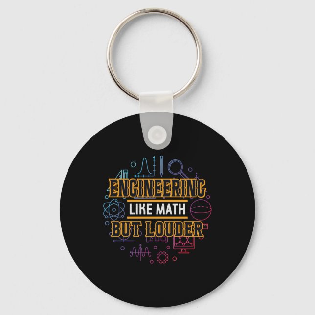 Engineer Engineering Like Math Keychain (Front)