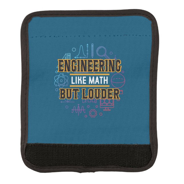 Engineer Engineering Like Math Luggage Handle Wrap (Front)