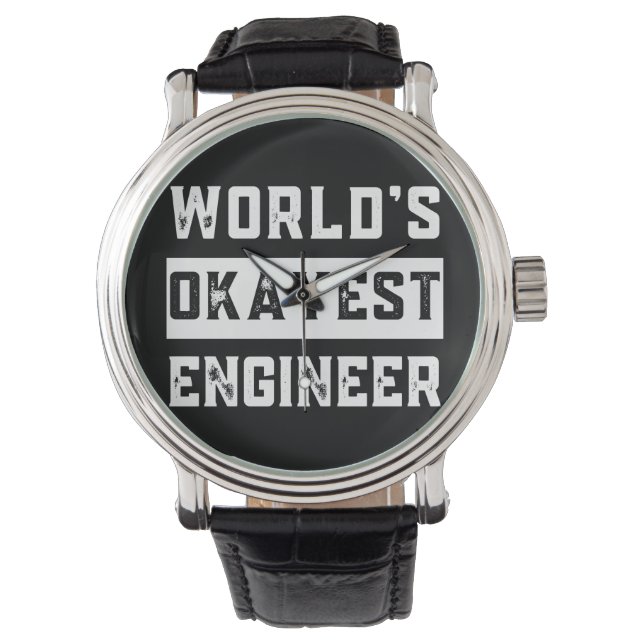 engineer, engineering, okayest, funny, humor watch (Front)