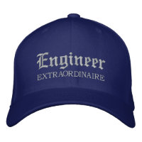 Engineer Extraordinaire embroidered Hat