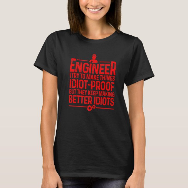 Engineer For Men Women Cool Engineering Mechanic T-Shirt (Front)