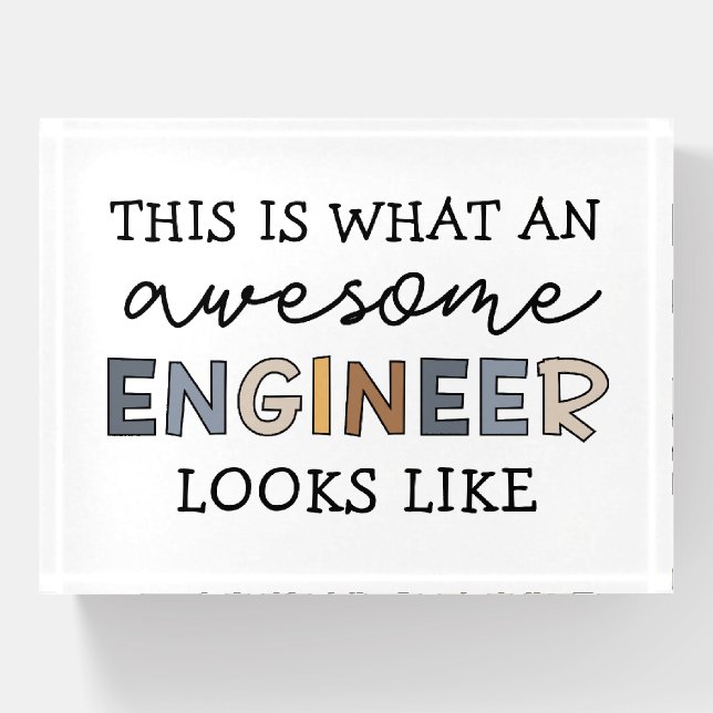 Engineer Funny Awesome Engineer | Engineering Paperweight (Front)