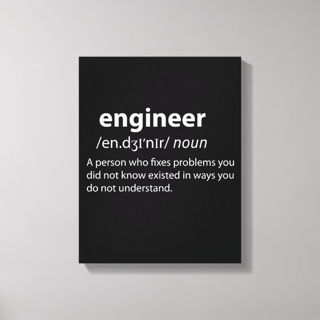 Engineer Funny Dictionary Definition Canvas Print (Front)