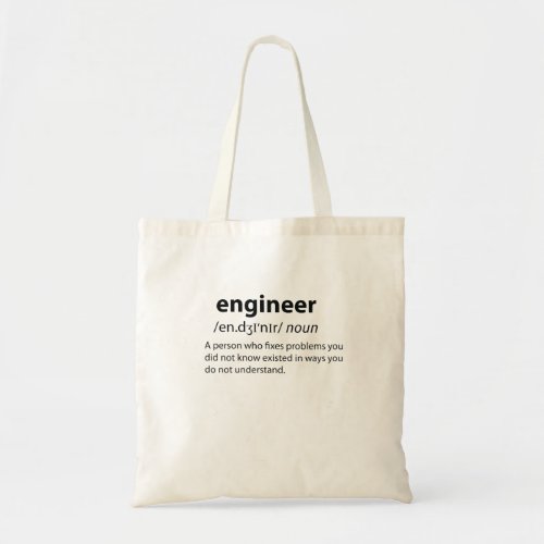 Engineer Funny Dictionary Definition Tote Bag