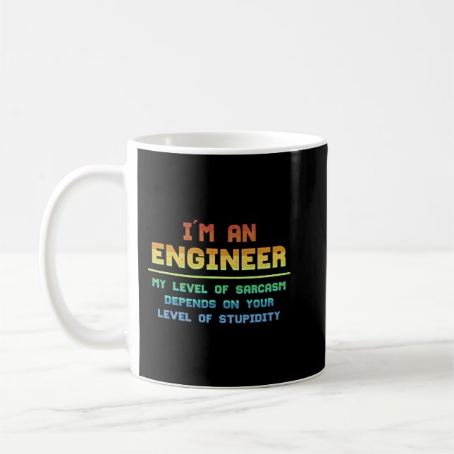 Engineer funny Level Of Sarcasm mechanical Enginee Coffee Mug (Left)