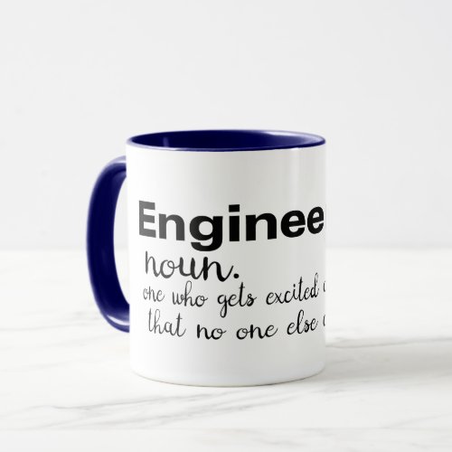 engineer get excited joke humor pun funny mug