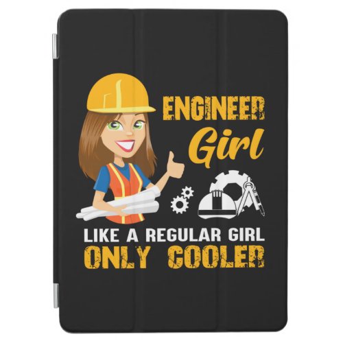 Engineer Girl Only Cooler iPad Air Cover