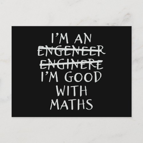 Engineer Good With Math Funny Engineering Quotes Postcard
