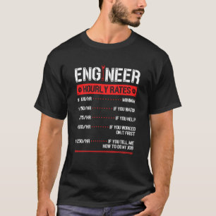 Engineer Hourly Rate Engineering Mechanical  1 T-Shirt