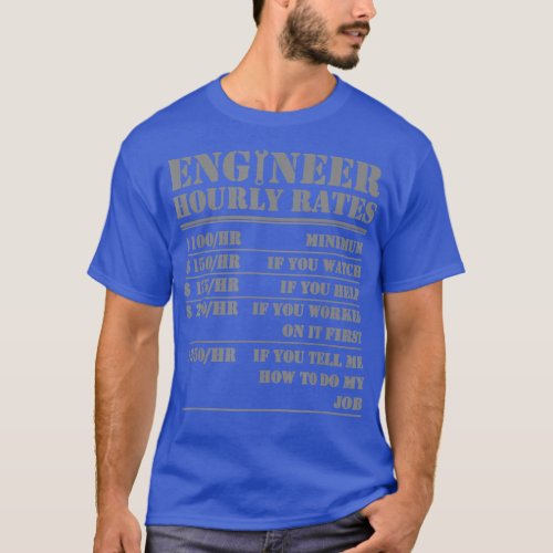 Engineer Hourly Rate Funny Engineering Mechanical  T_Shirt