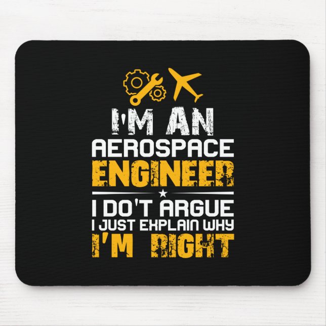 Engineer I Am A Aerospace Engineer Mouse Pad (Front)