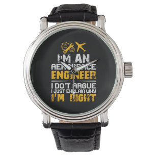 Engineer I Am A Aerospace Engineer Watch