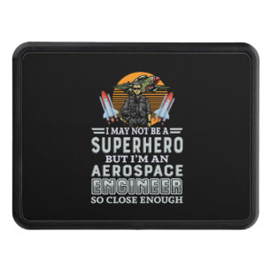 Engineer I Am An Aerospace Engineer Hitch Cover