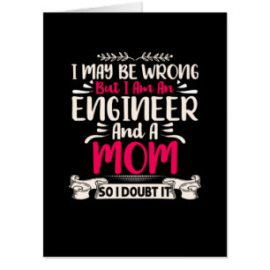 Engineer I Am An Engineer And A Mom Card