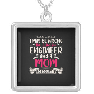 Engineer I Am An Engineer And A Mom Silver Plated Necklace