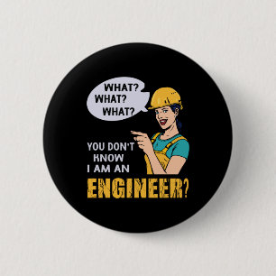 Engineer I Am An Engineer Button
