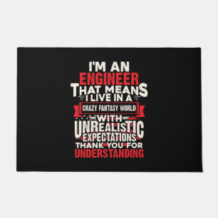 Engineer I Am An Engineer Doormat
