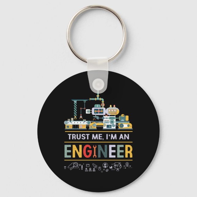 Engineer I Am An Engineer Keychain (Front)