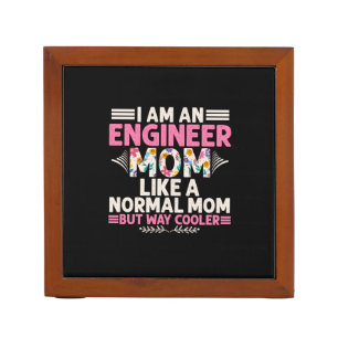 Engineer I Am An Engineer Mom Desk Organizer